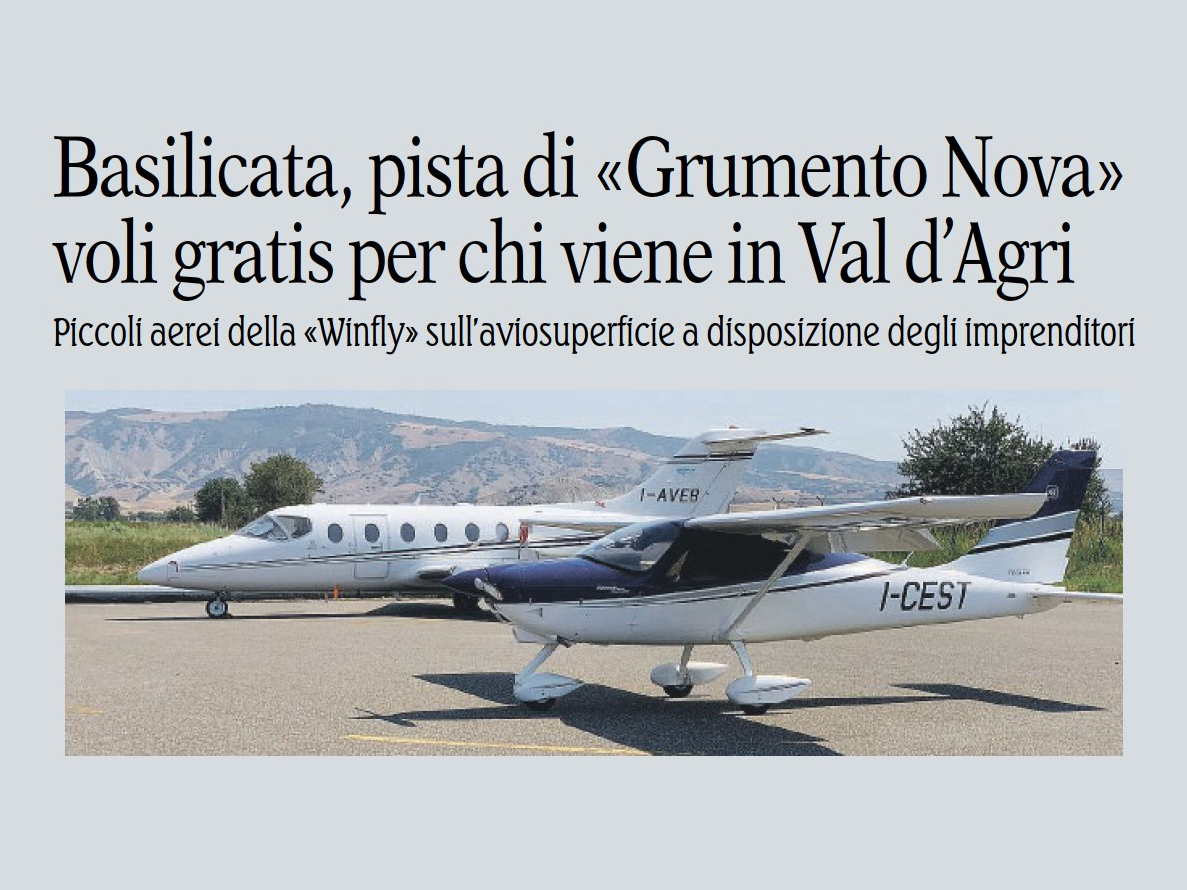 Pista di «Grumento Nova» voli gratis per chi viene in Val d’Agri